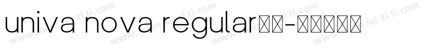 univa nova regular字体字体转换
